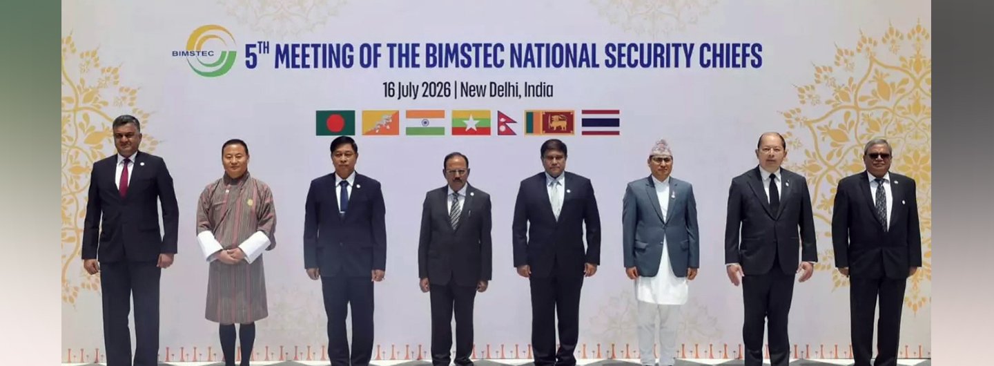 5th Meeting of the BIMSTEC National Security Chiefs held in New Delhi